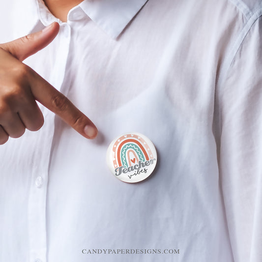 Teacher's Vibes Pinback Pin Button