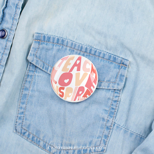 Teacher, Love, Inspire Pinback Pin Button