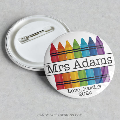 Crayons Teacher Personalized Pinback